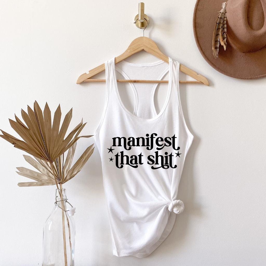 Manifest That Sh*t Tank Top