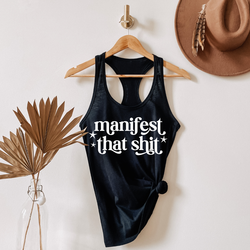 Manifest That Sh*t Tank Top