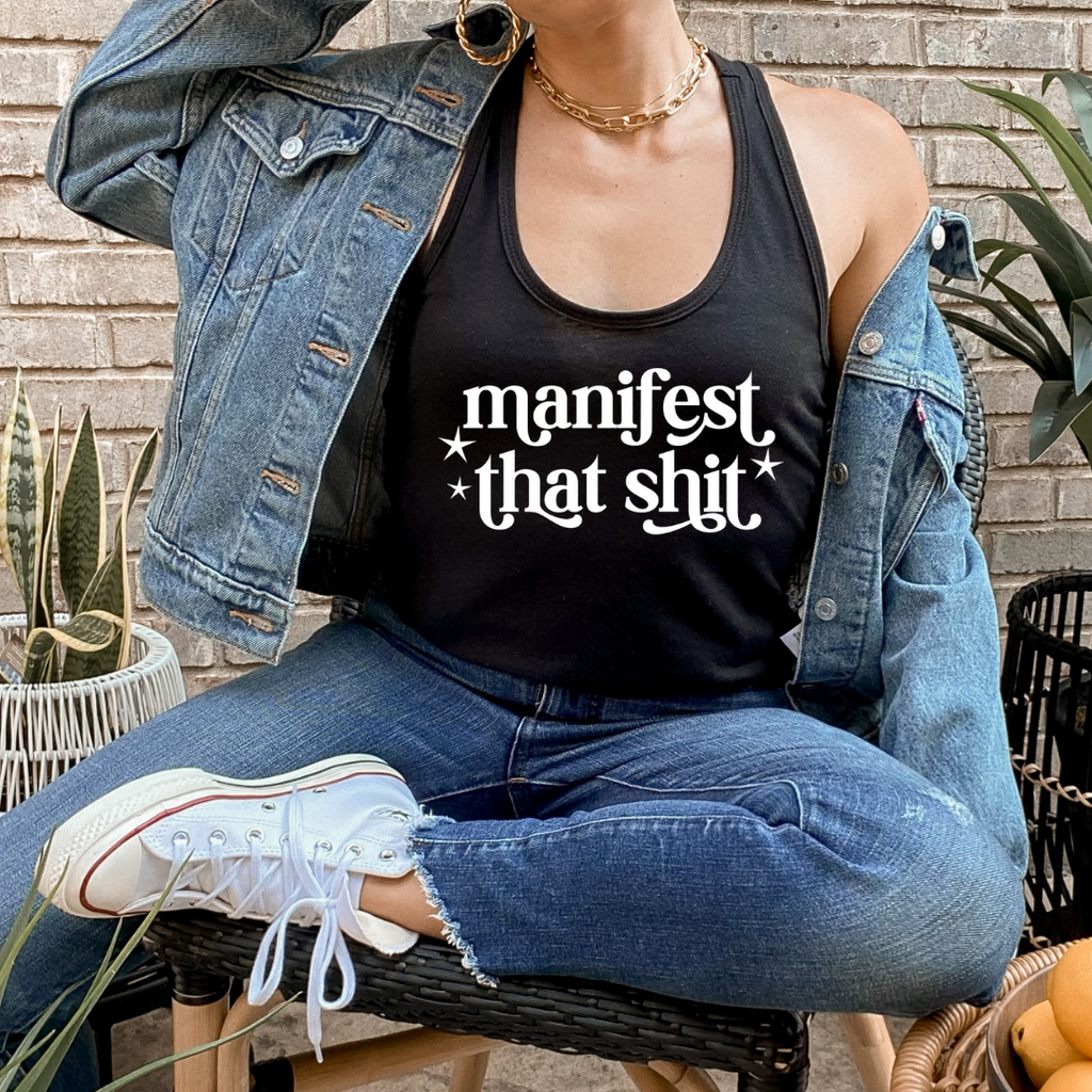 Manifest That Sh*t Tank Top